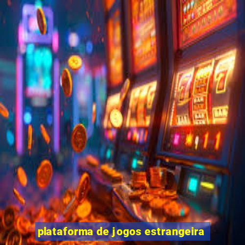 plataforma de jogos estrangeira